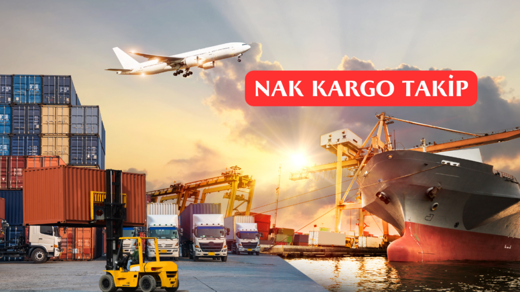 Nak Kargo Takip Telefon Şubeleri